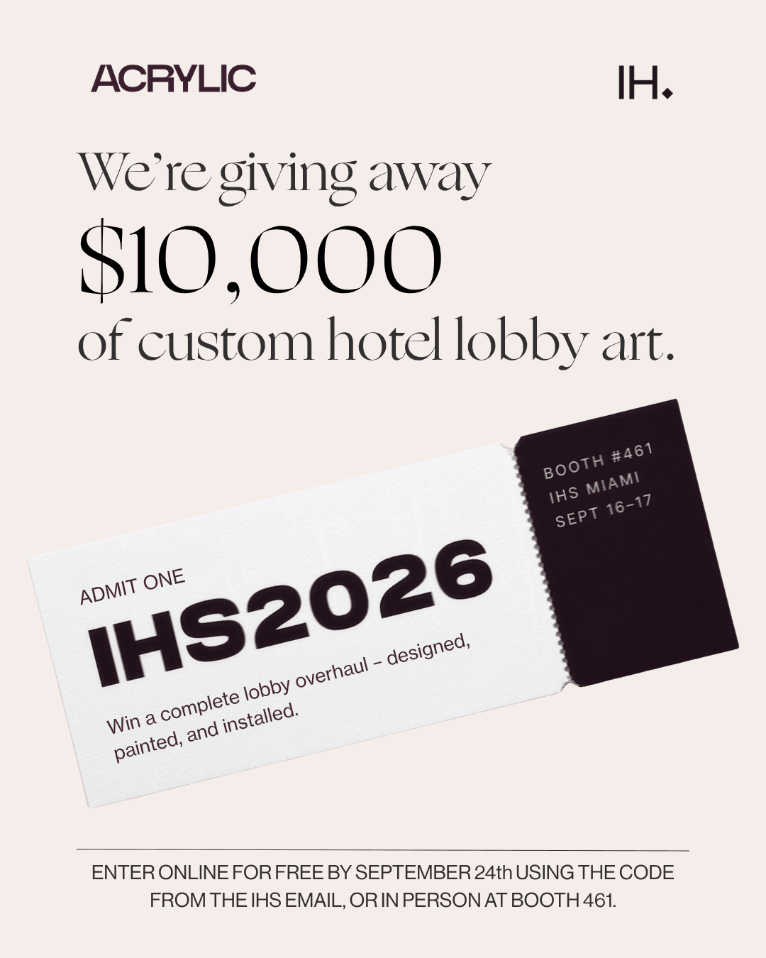 An IHS 2026 admission ticket: win a complete lobby overhaul, designed, painted, and installed